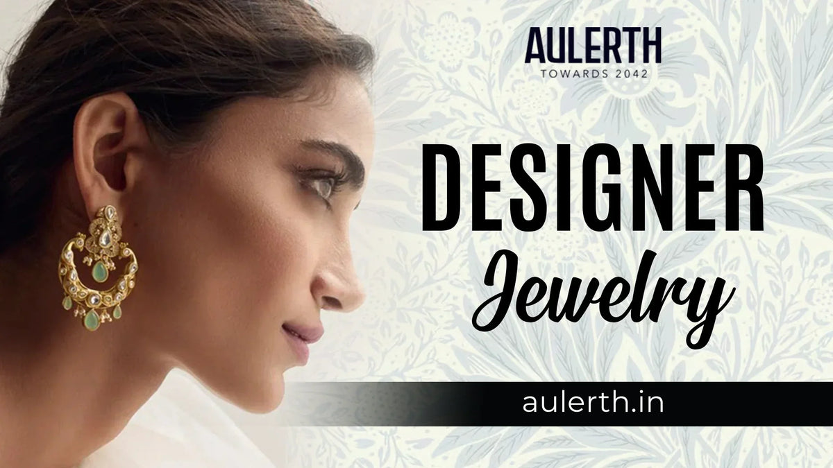 Redefining Elegance: Discover Handcrafted Designer & Bridal Jewellery That Tells Your Story